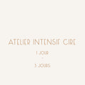 ATELIER INTENSIF cire