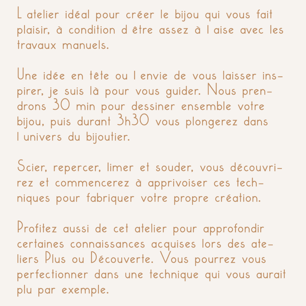 ATELIER PERSONNALISÉ Cire ou Métal