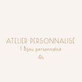 ATELIER PERSONNALISÉ Cire ou Métal